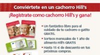 Promoción de la marca Hills para dueños de cachorros: Un libro sobre el cuidado de cachorros y gatitos +  un cupón regalo para conseguir un envase de adulto de 2kg o de 3kg en el primer cumpleaños de nuestra pequeña mascota.